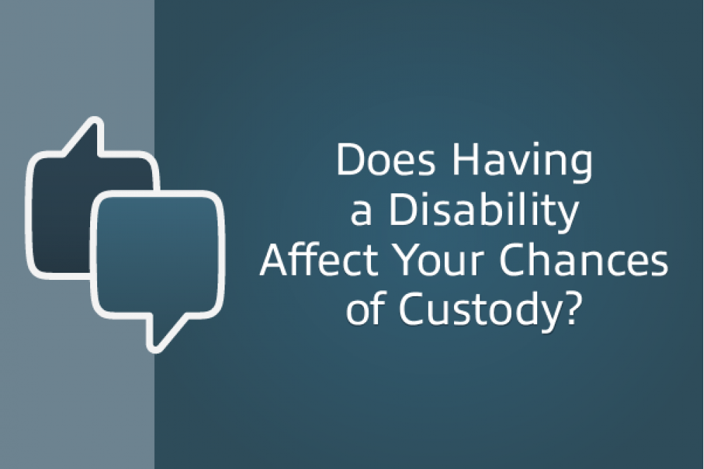 does having a disability affect your chances of custody.