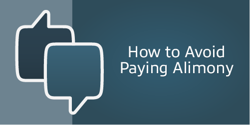 How to Avoid Paying Alimony