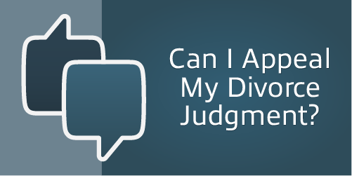 Can I Appeal My Divorce Judgement?