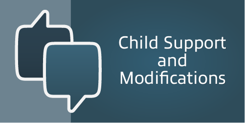 Child Support and Modifications