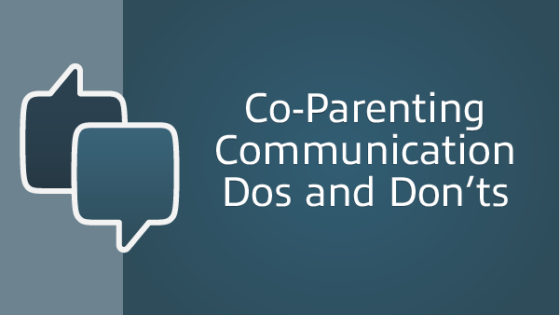 Co-Parenting Communication Dos and Don'ts