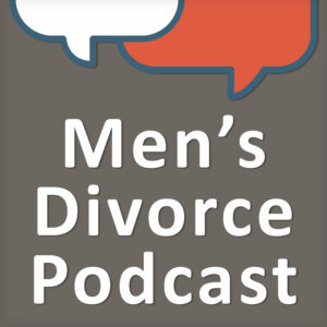 Men's Divorce Podcast